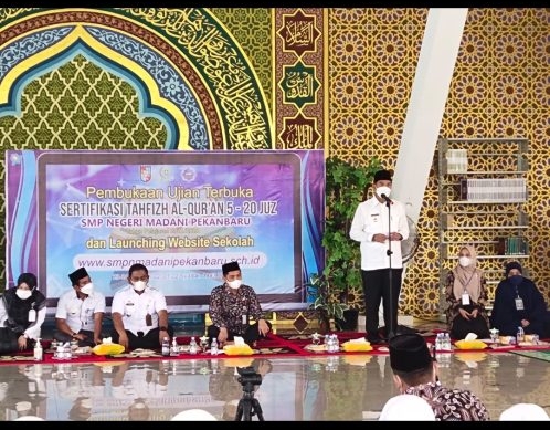 Pembukaan Sertifikasi Tahfizh Al-Qur’an 5-20 Juz TP.2021/ 2022 SMPN Madani dan Launching Website Sekolah Oleh Walikota Pekanbaru